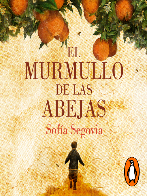 Title details for El murmullo de las abejas by Sofía Segovia - Available